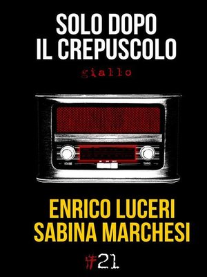 cover image of Solo dopo il crepuscolo
